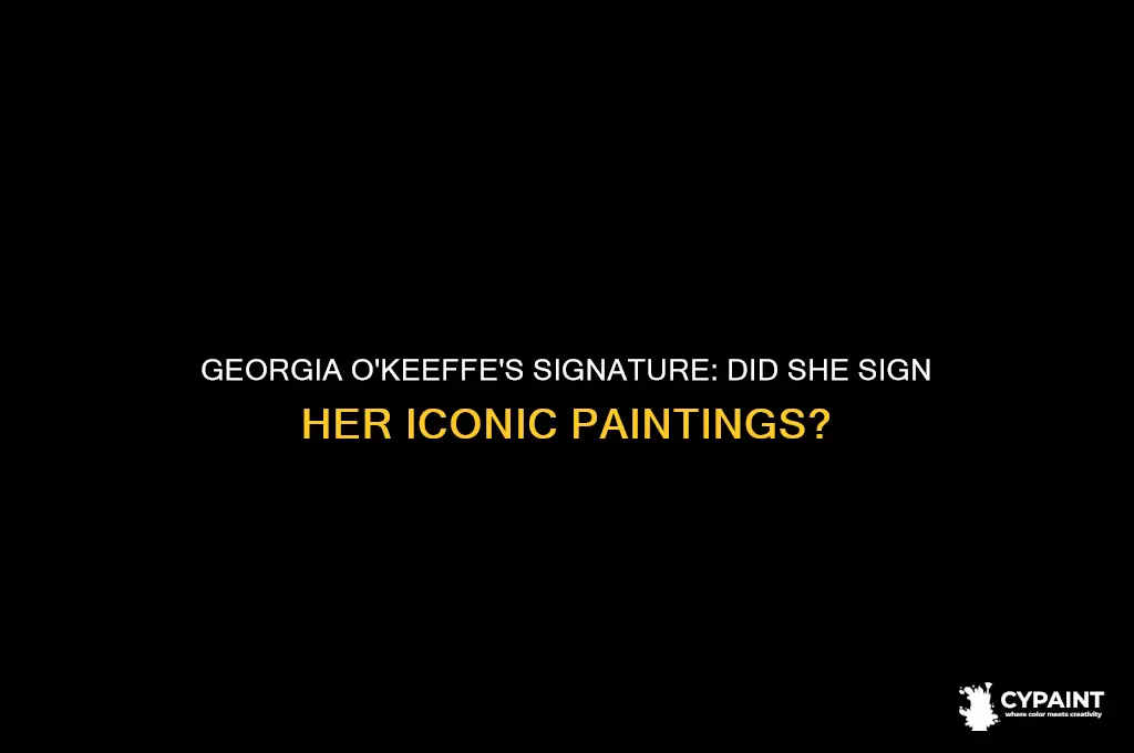did georgia o keeffe sign her paintings