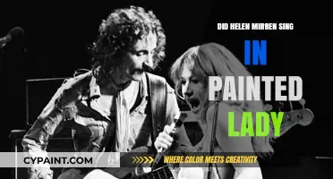 Did Helen Mirren Sing in 'Painted Lady'? Unveiling the Truth