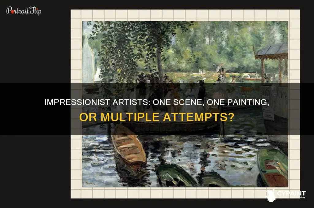 did impressionist painters paint a scene only once