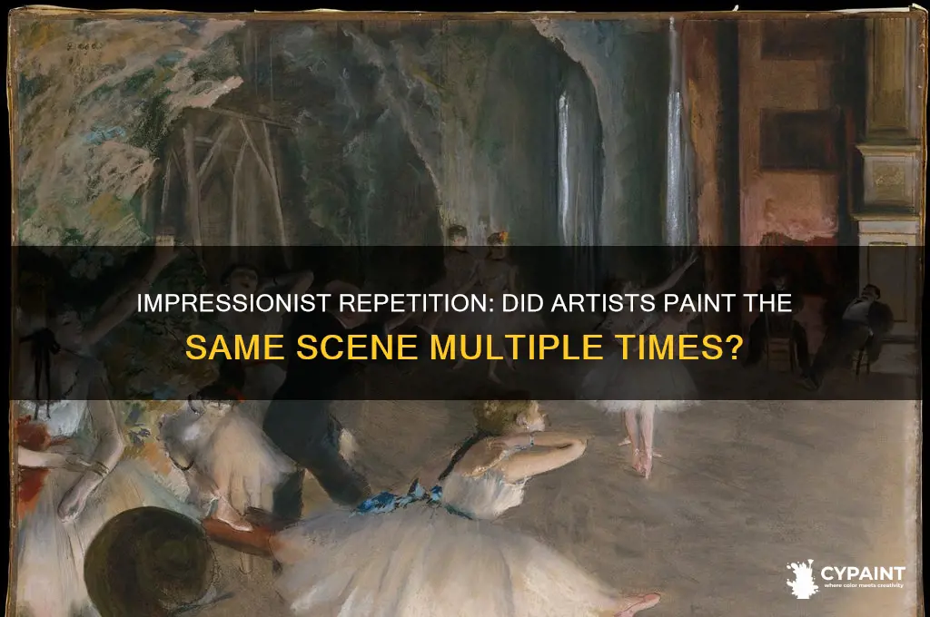 did impressionist painters paint the same scene