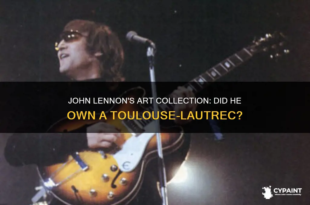 did john lennon own a toulouse-lautrec painting