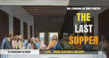Did Leonardo da Vinci Paint the Last Supper? Unveiling the Truth