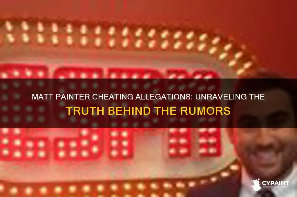 did matt painter cheat on his wife