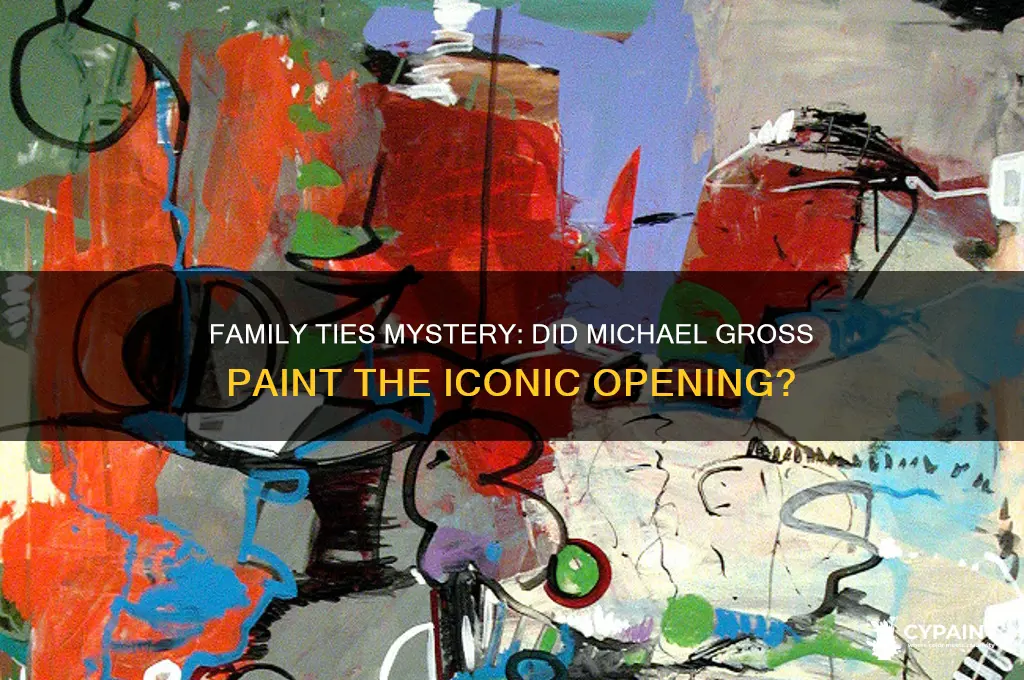 did michael gross do the painting for family ties opening