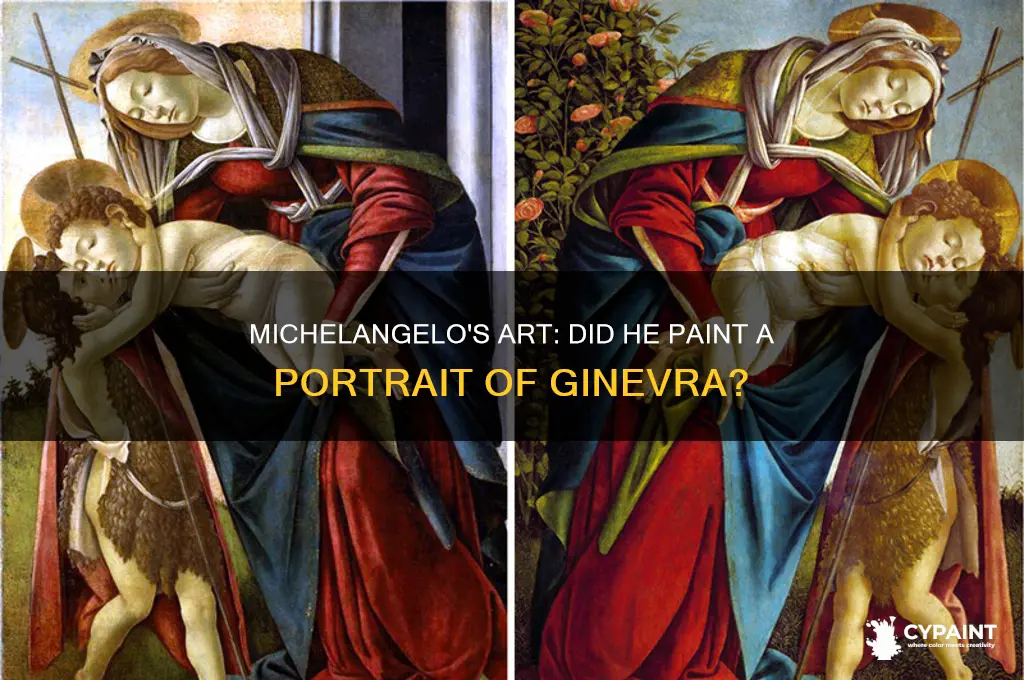 did michaelangelo do a painting of genevra
