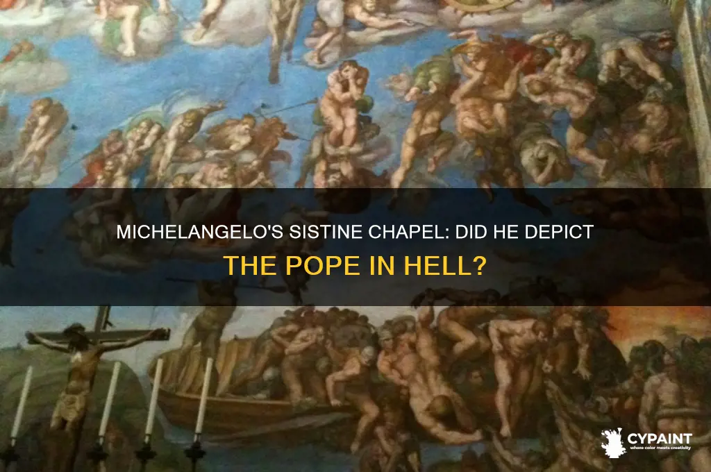 did michelangelo paint the pope in hell