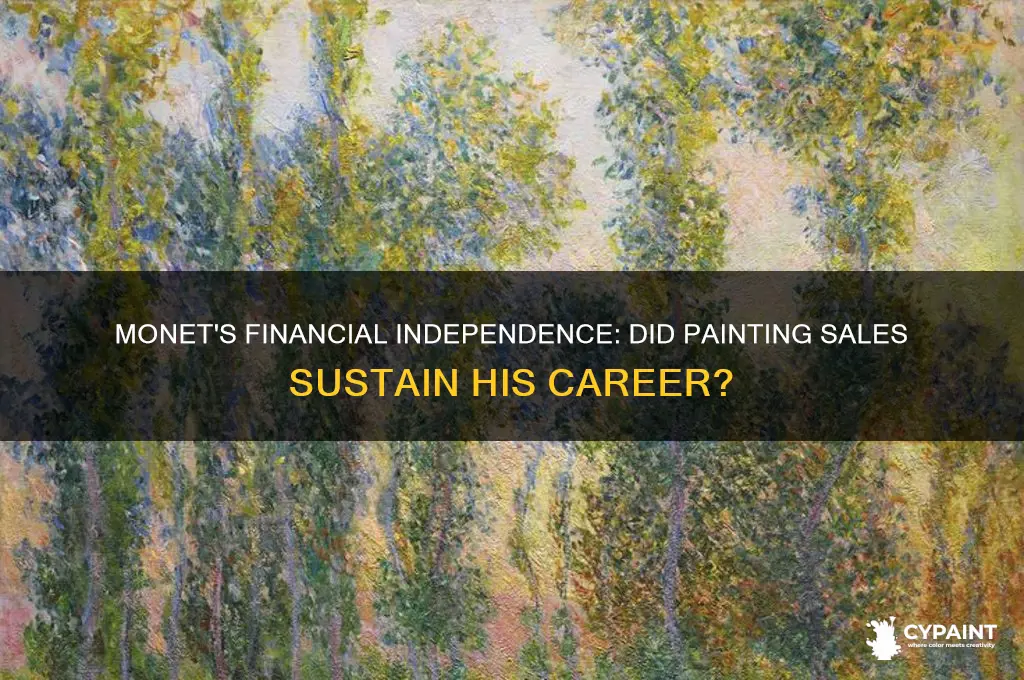 did monet support himself through the sale of his paintings