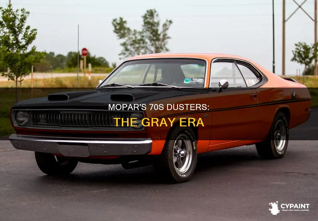 did mopar paint dusters with gray in the 70s
