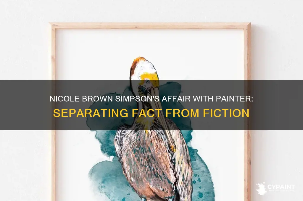 did nicole brown sleep with her painter