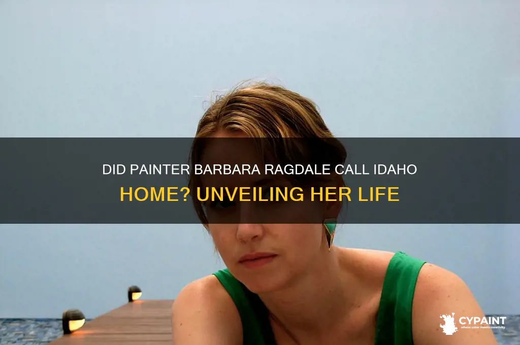 did painter barbara ragsdale live in idaho