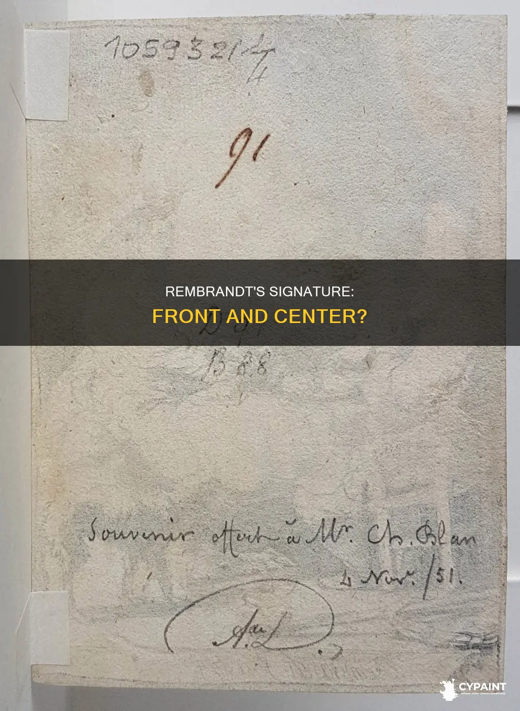did rembrandt always sign the front of his paintings