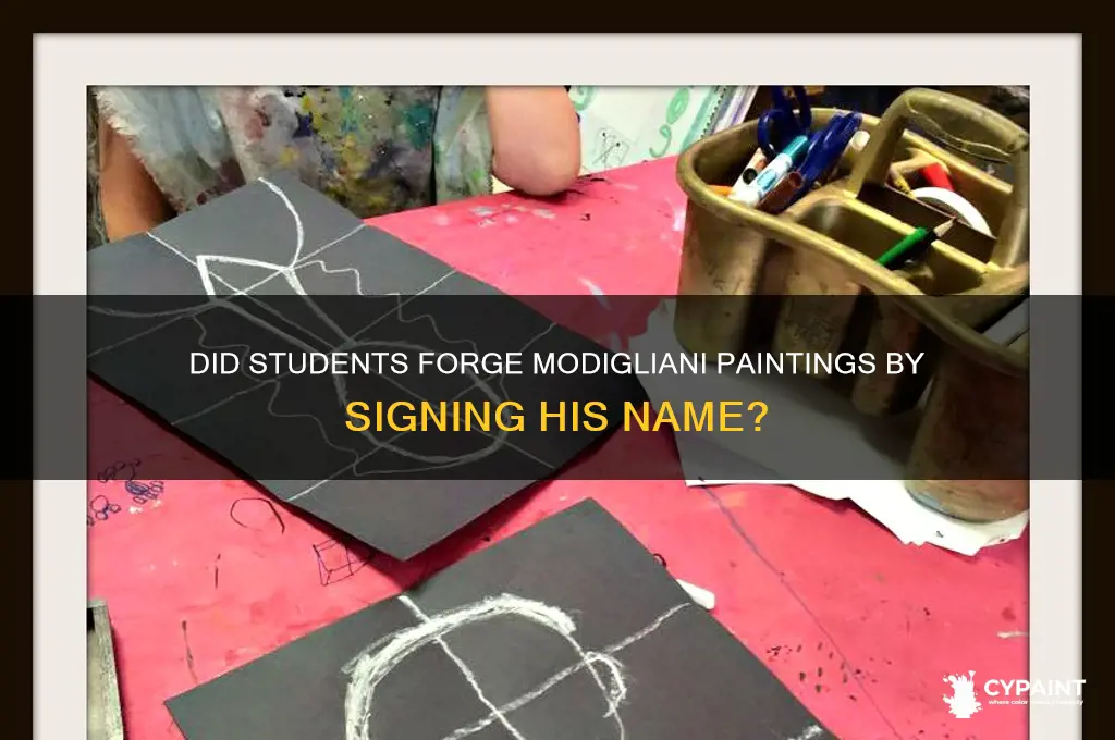 did students paint modigliani and sign his name
