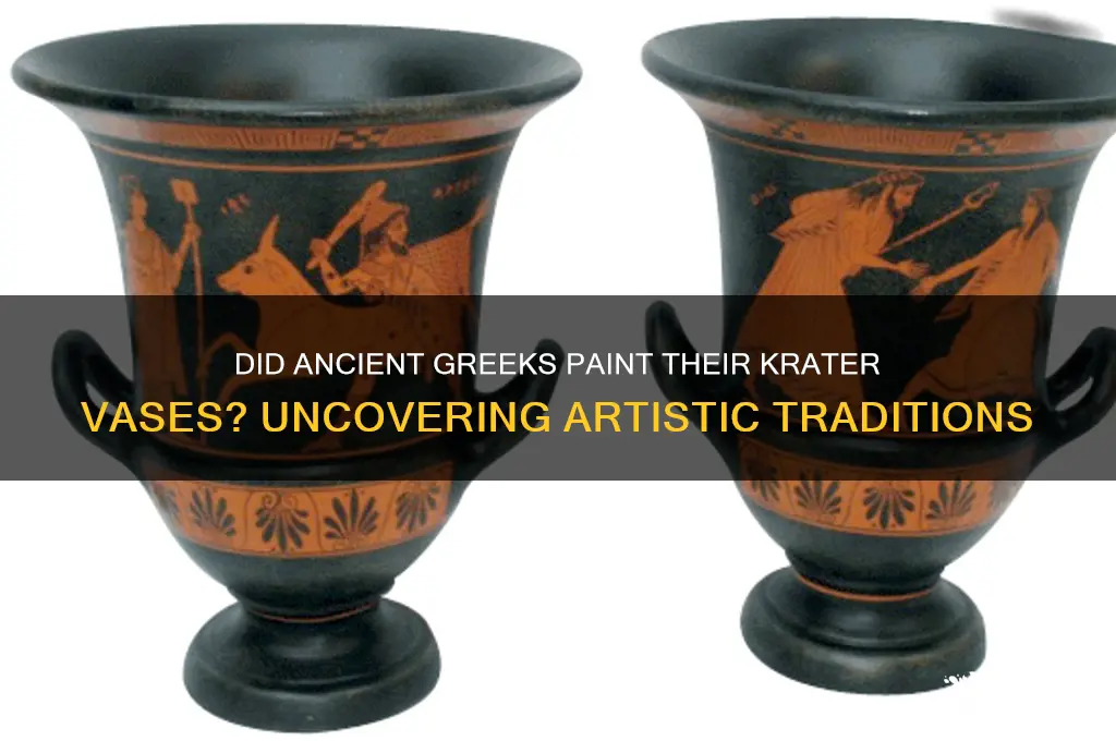 did the greeks paint their krater vases