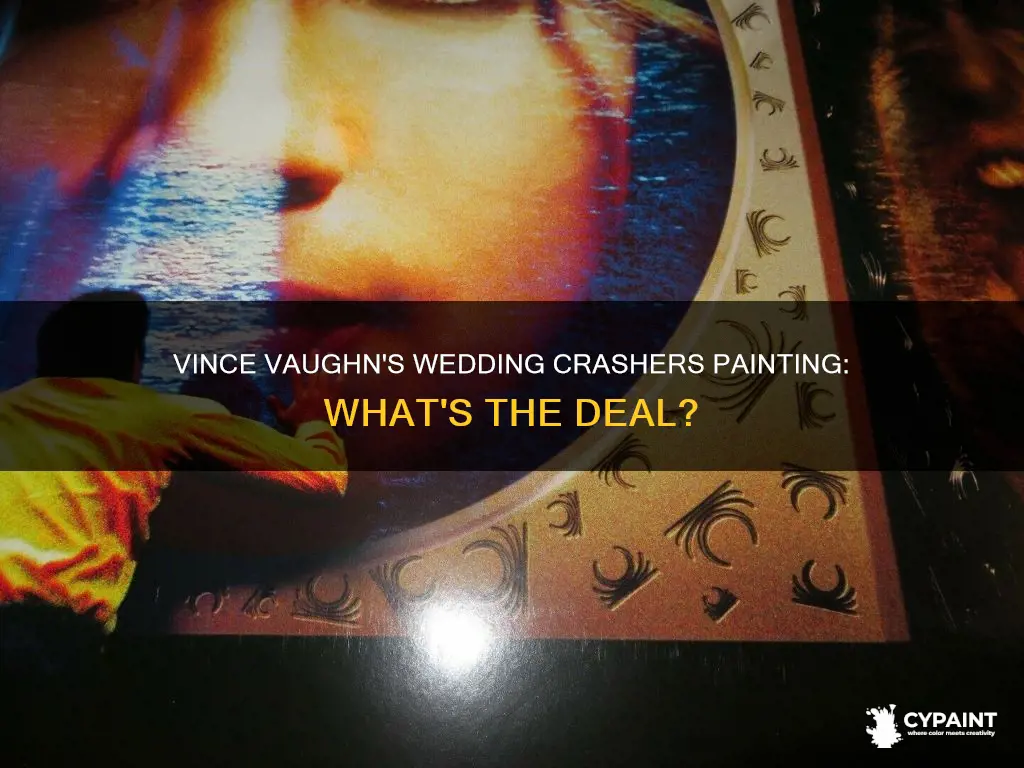 did vince vaughn keep the painting from wedding crashers