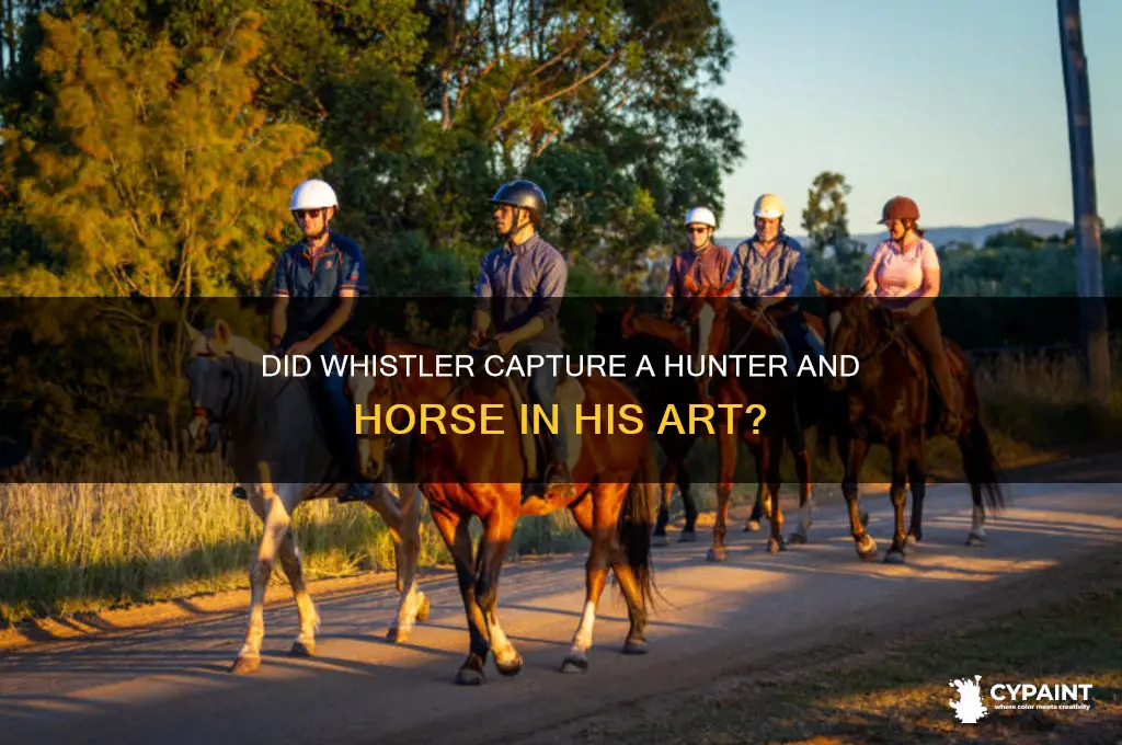did whistler paint a hunter and a horse