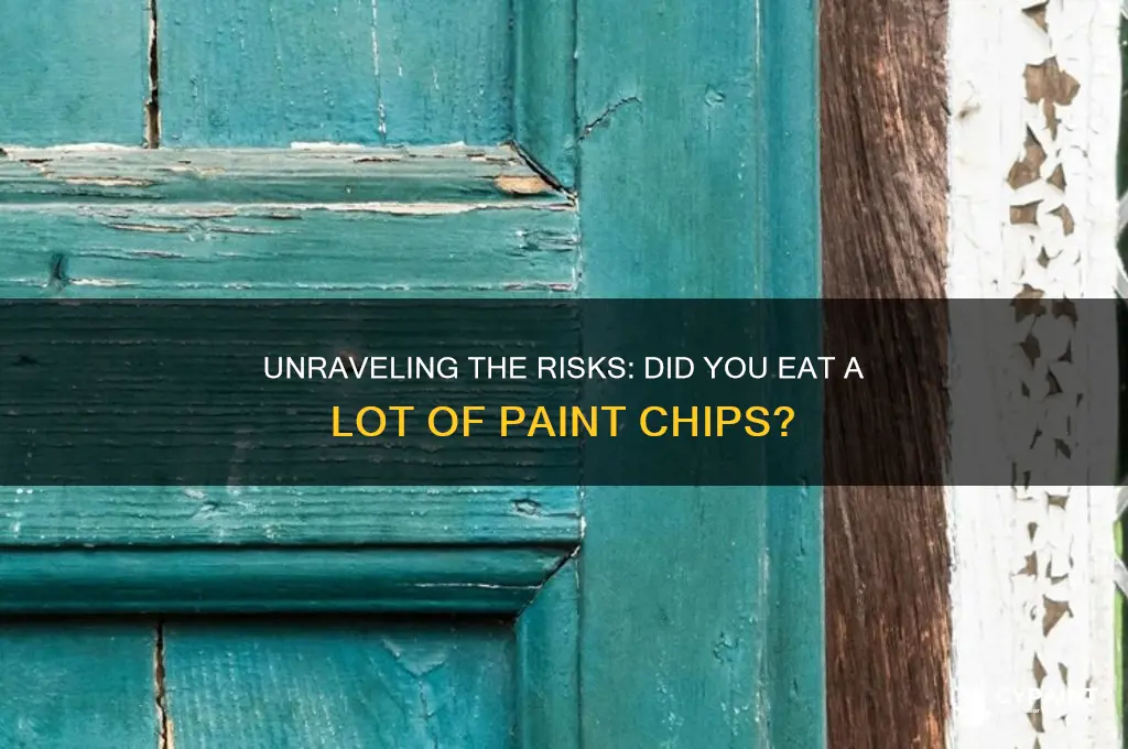 did you eat a lot of paint chips