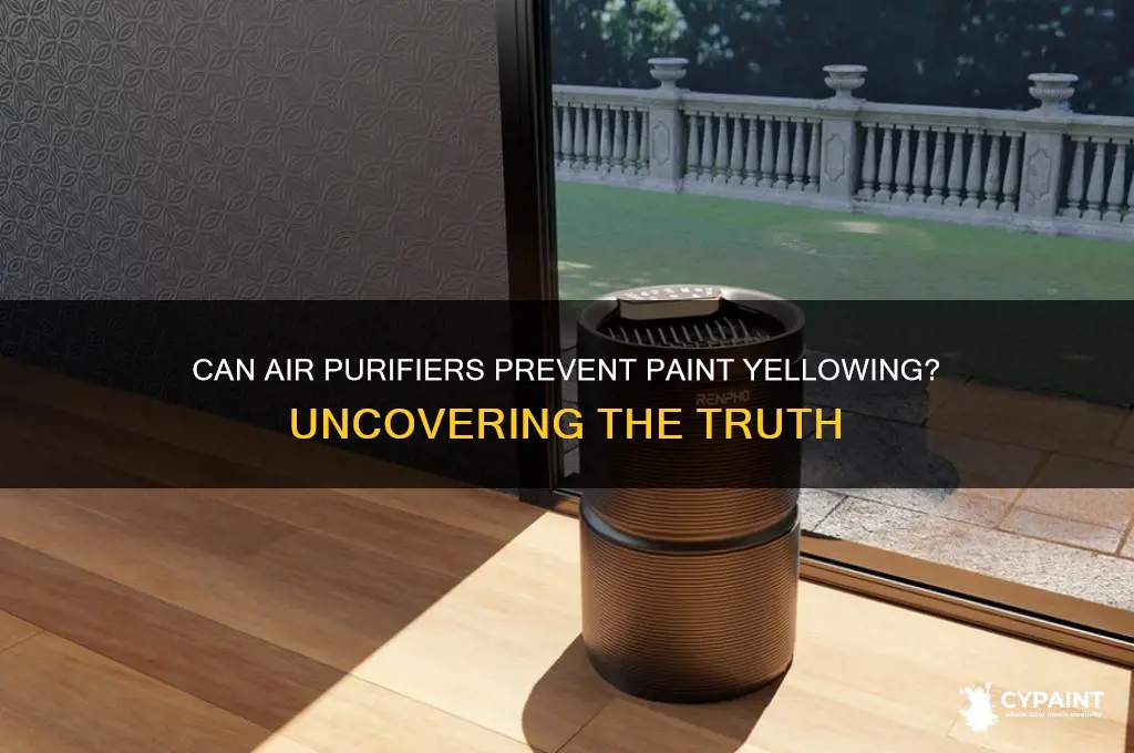do air purifiers stop yellowing of paint