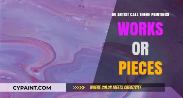 What Do Artists Call Their Paintings: Works, Pieces, or Creations?