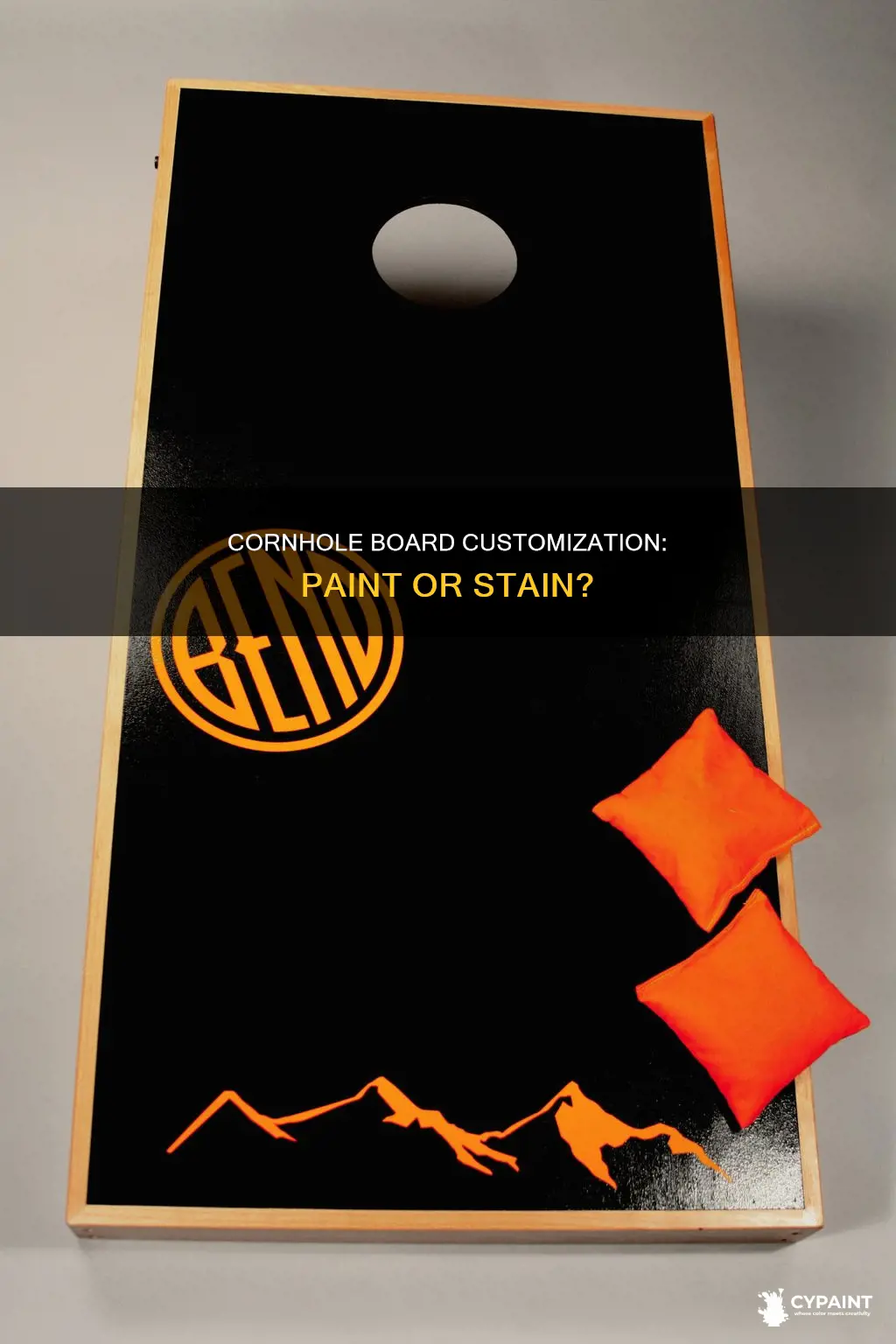 do cornhole boards have to be painted or stained