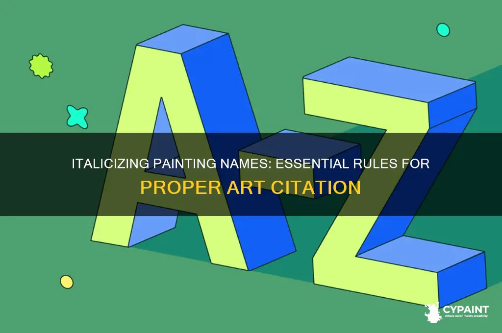 do i have to italicize painting names