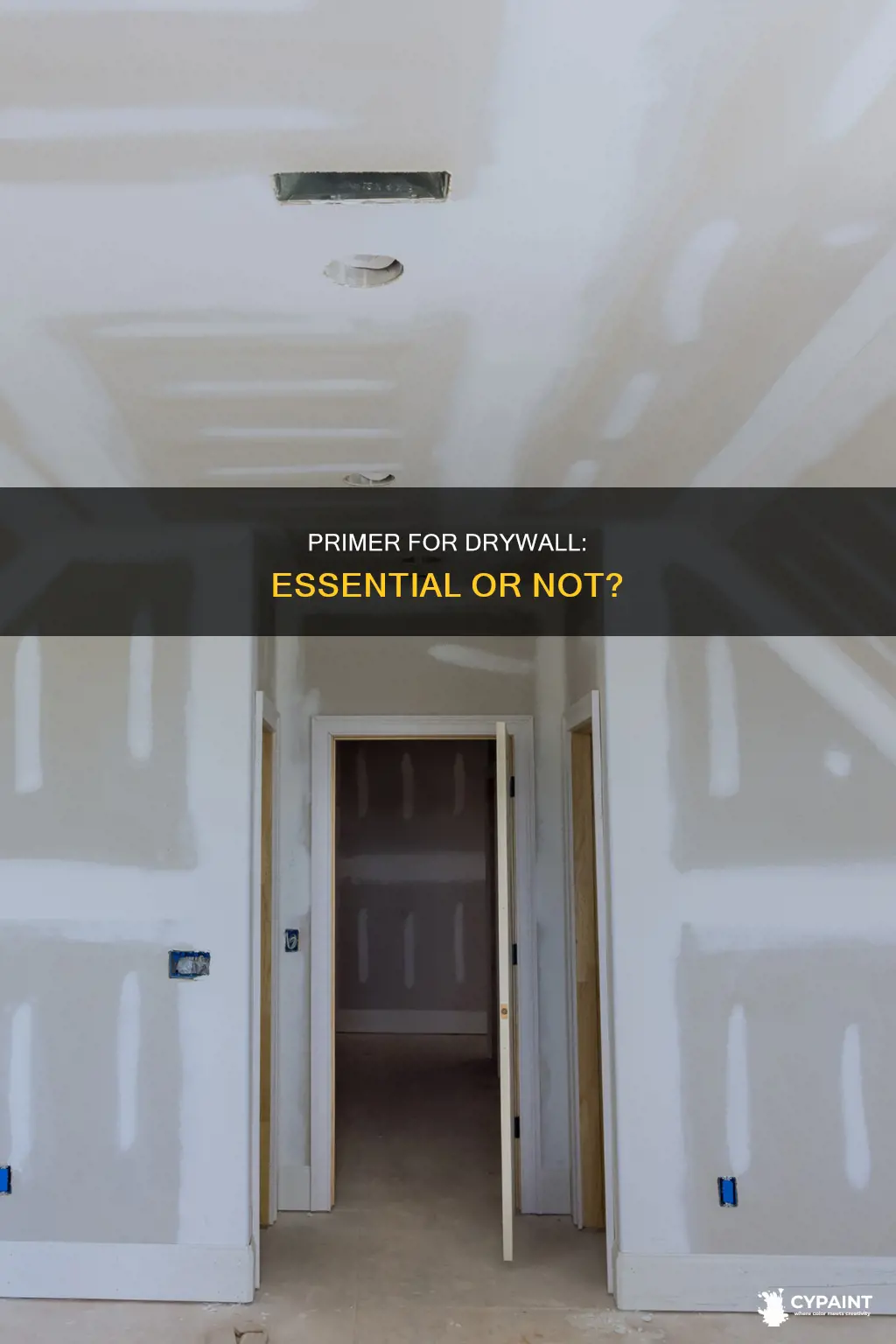 do i have to prime new drywall before painting