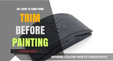Sanding Foam Trim: A Must Before Painting?