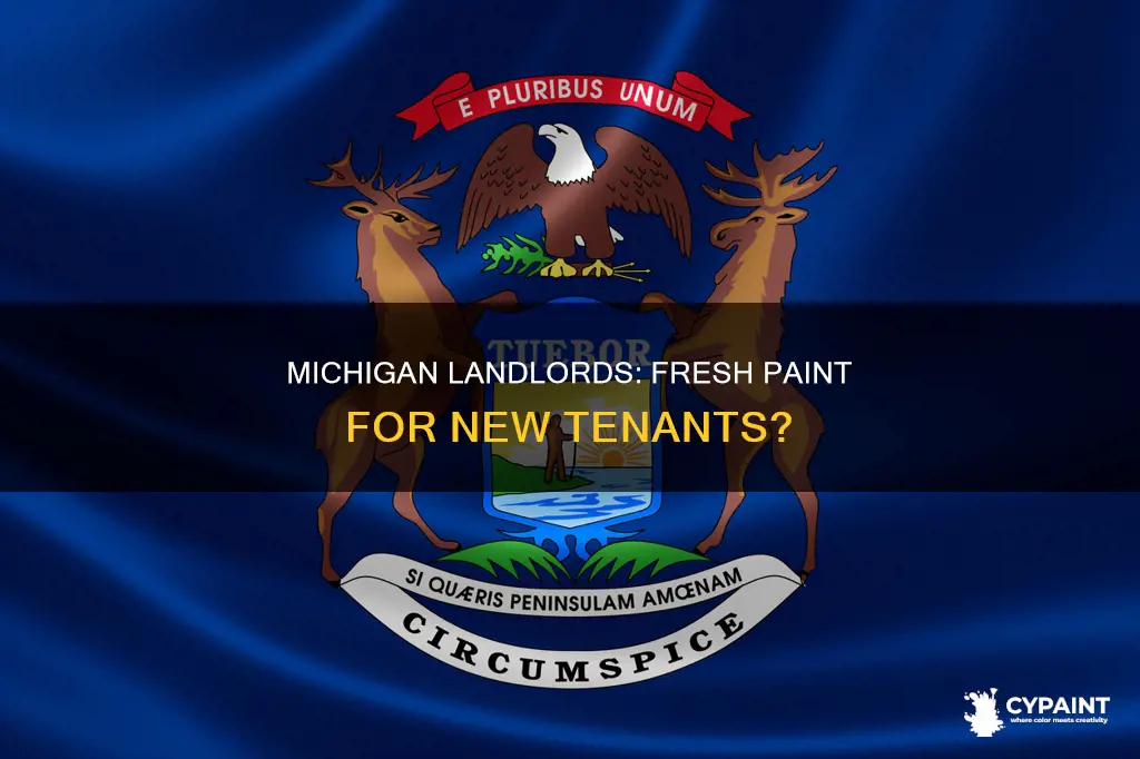 do landlords have to paint between tenants in michigan