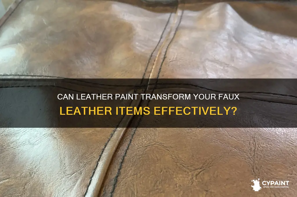 do leather paints work on fake leather