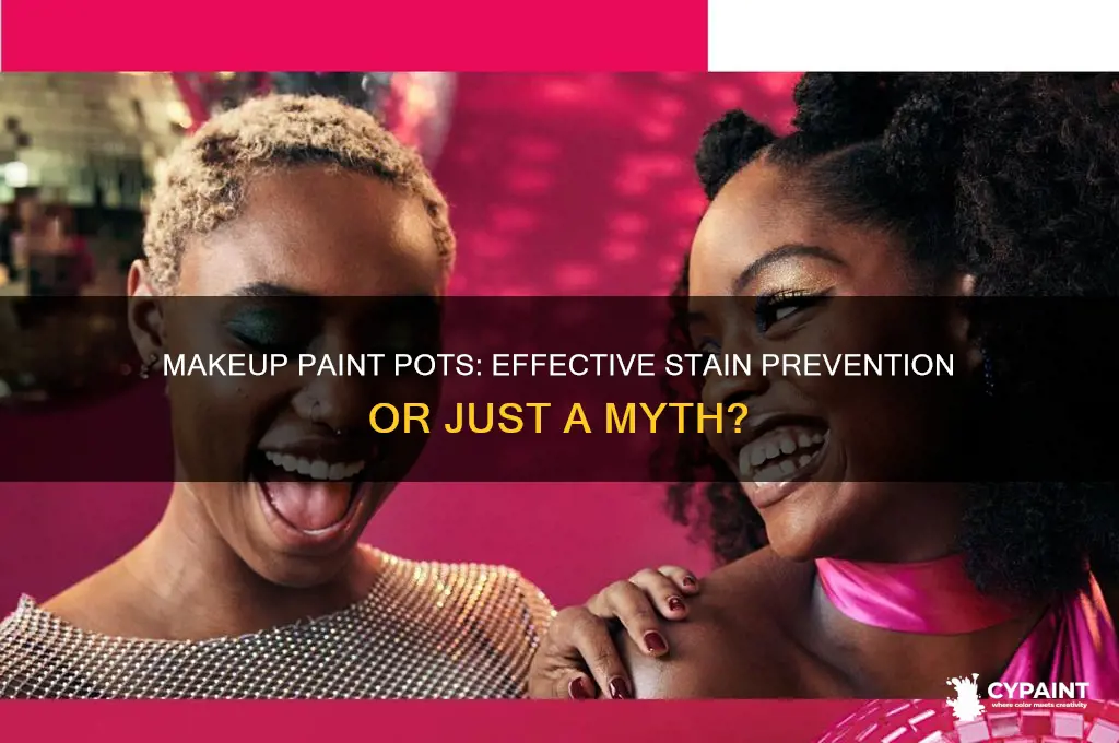 do makeup paint pots help prevent staining