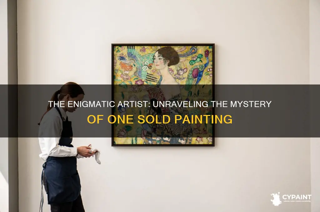 do only what artist only sold one painting