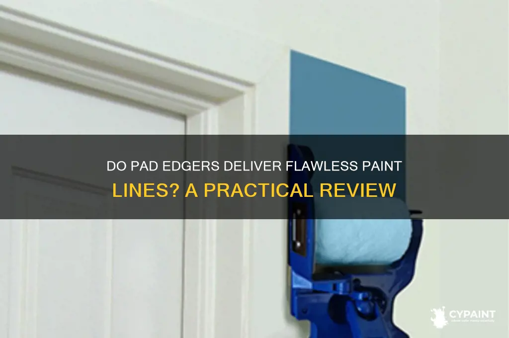 do pad edgers really work for paint