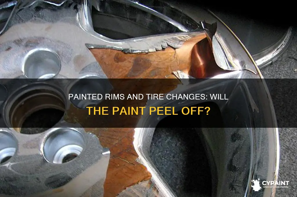 do painted rims peel when changing tires