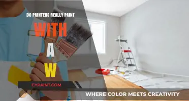 Do Painters Really Paint with a W? Unraveling the Artistic Myth