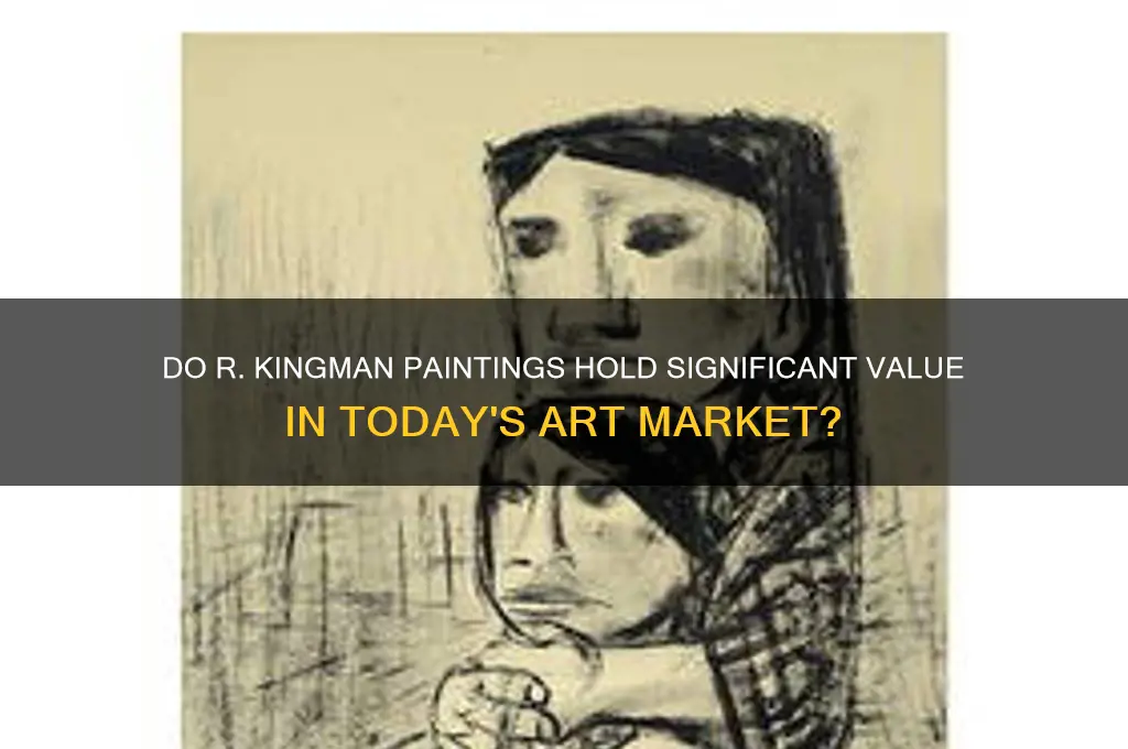 do r kingman paintings have any value
