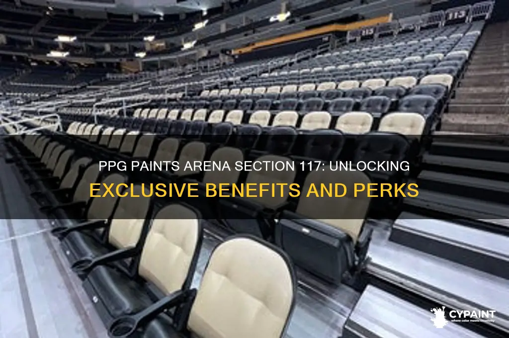 do we have benefits for ppg paints arena section 117