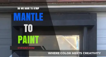 Stripping Mantle Before Painting: Essential Step or Unnecessary Hassle?