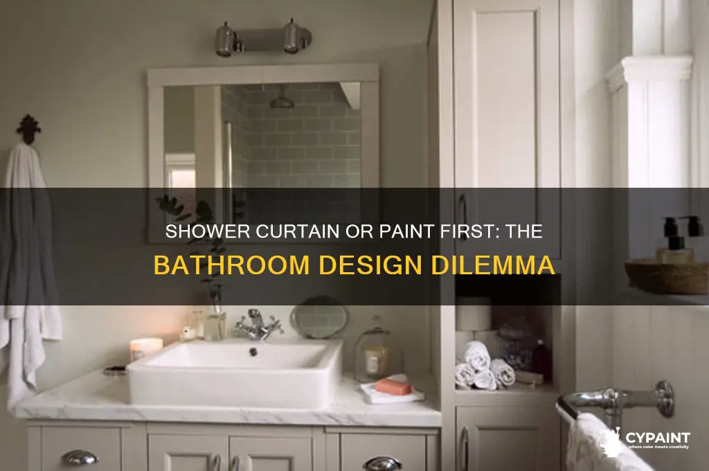 do you choose shower curtain or paint first