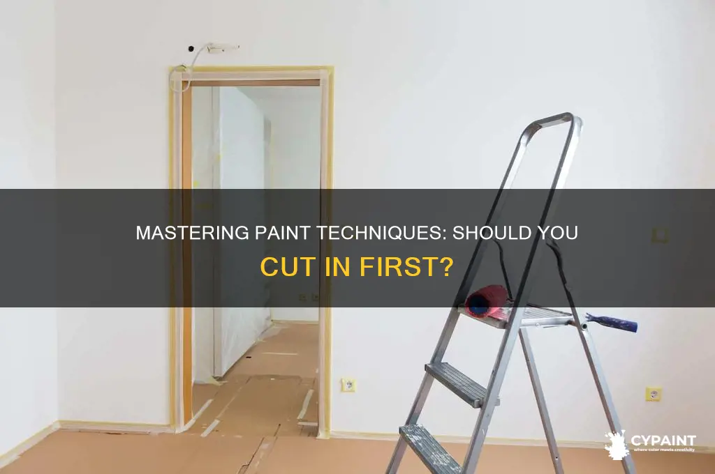 do you do cut in first when painting