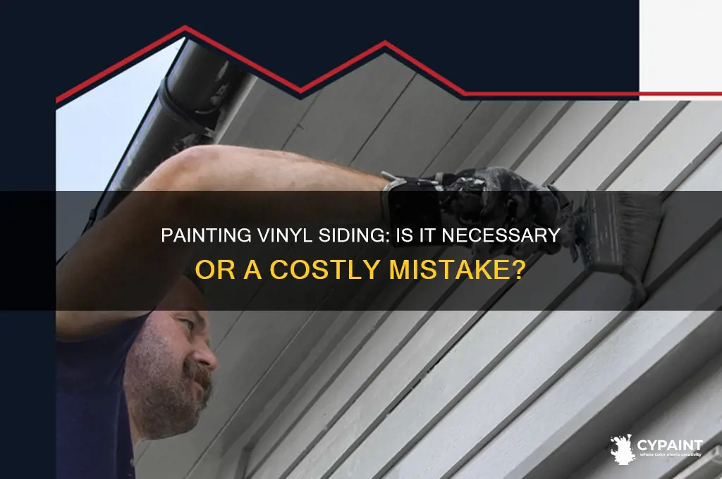 do you ever have to paint vinyl siding