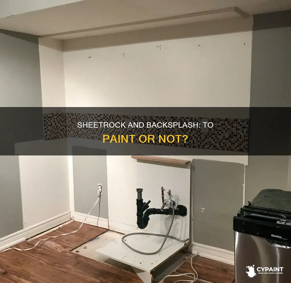 do you have to paint sheetrock before installing backsplash
