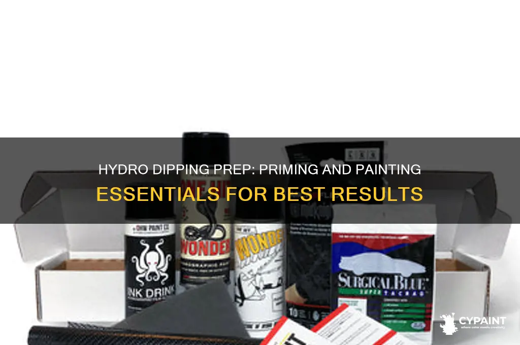 do you have to prime and paint before hydro dipping