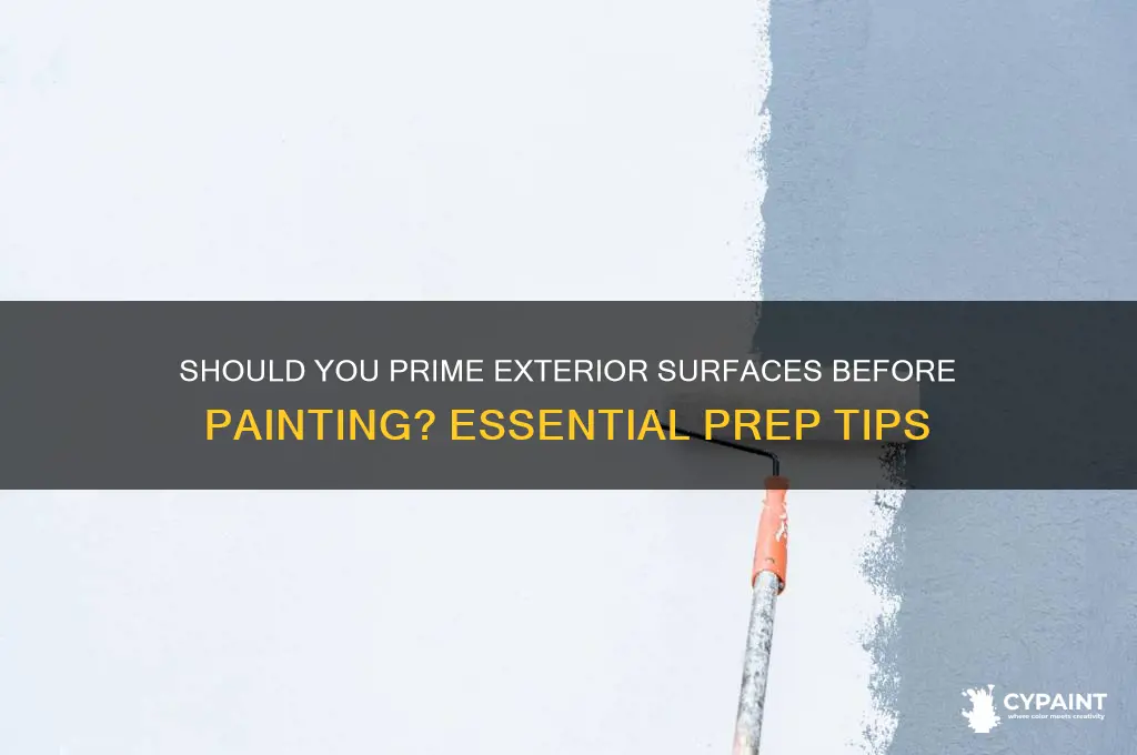 do you have to prime exterior before painting