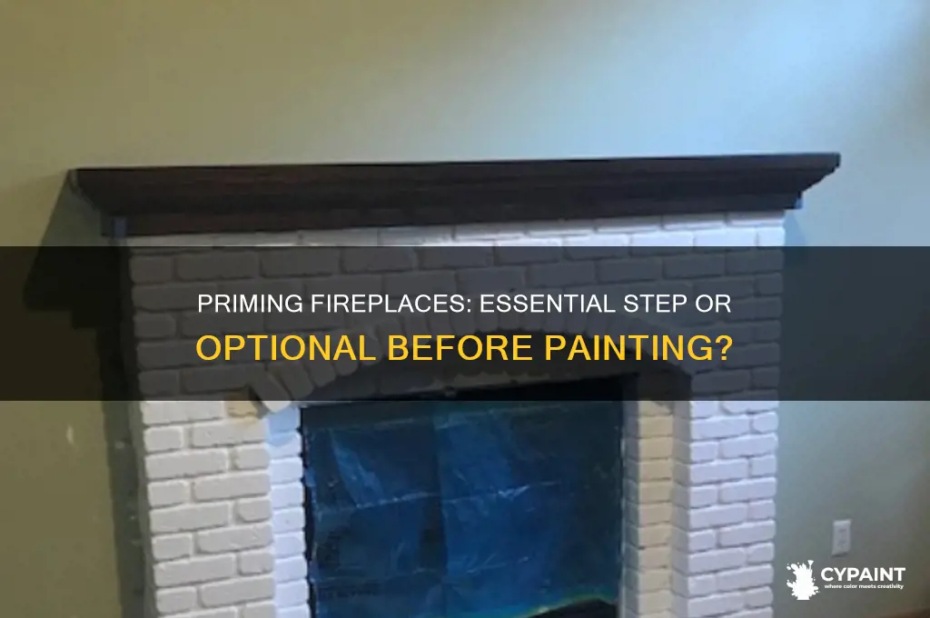 do you have to prime fireplace before painting