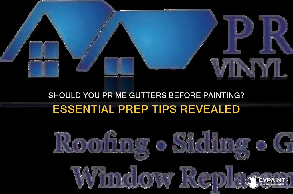 do you have to prime gutters before painting