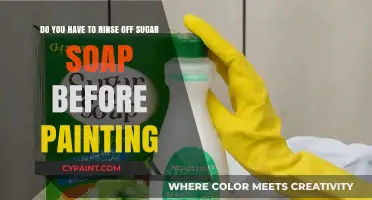 Rinsing Sugar Soap: Essential Step Before Painting or Skip It?
