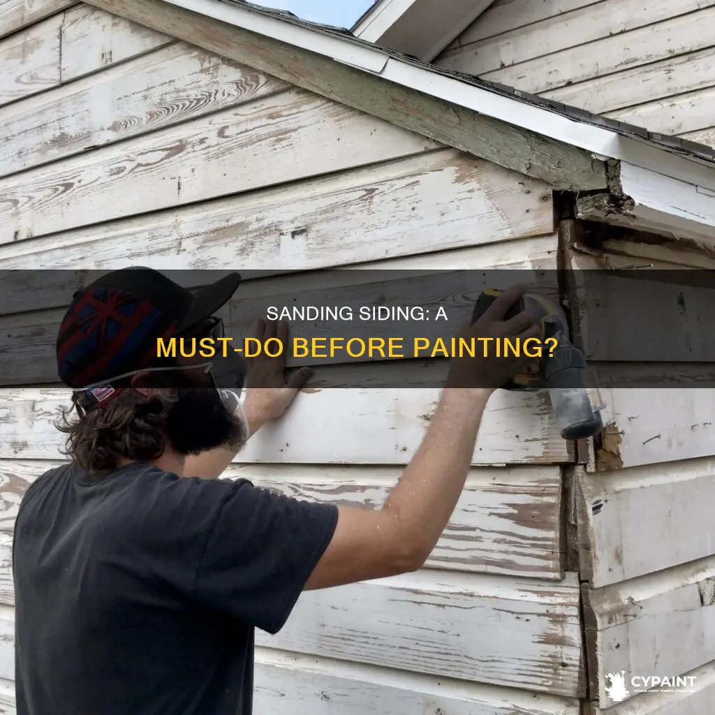 do you have to sand down siding before painting