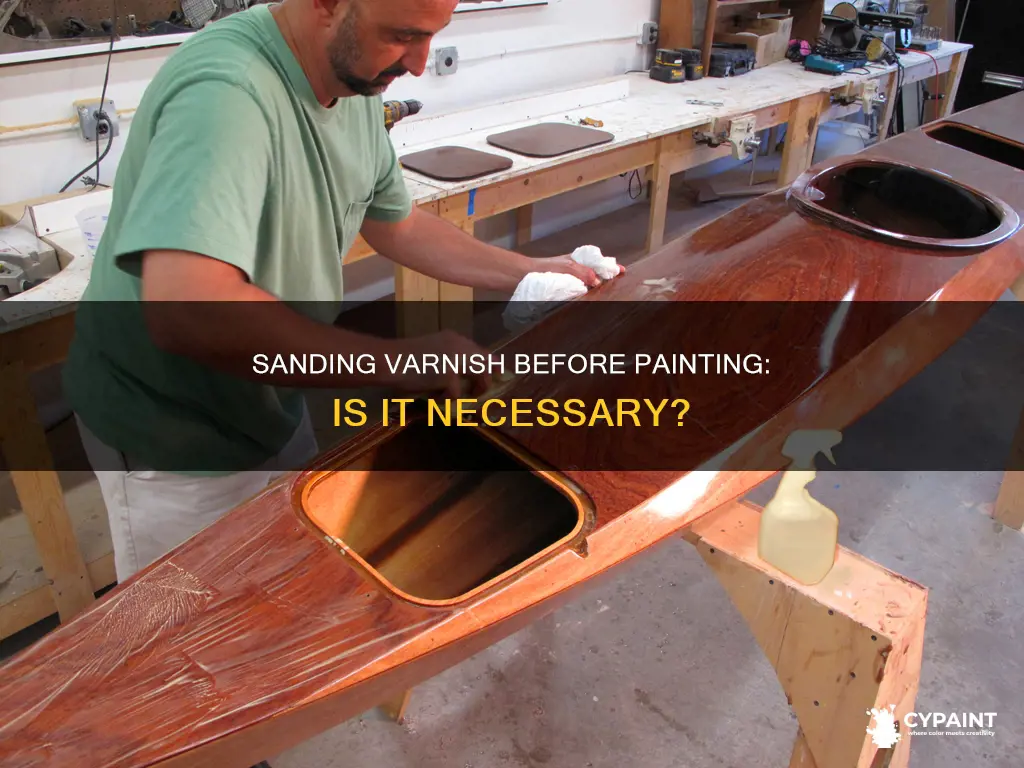 do you have to sand off varnish before painting