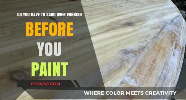 Sanding Over Varnish: Essential Prep Step Before Painting?