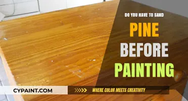 Sanding Pine Before Painting: Essential Prep or Optional Step?