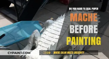 Paper Mache: Seal Before Painting?